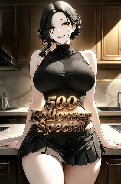 Your MILF Step-Mom [500 Follower Special]