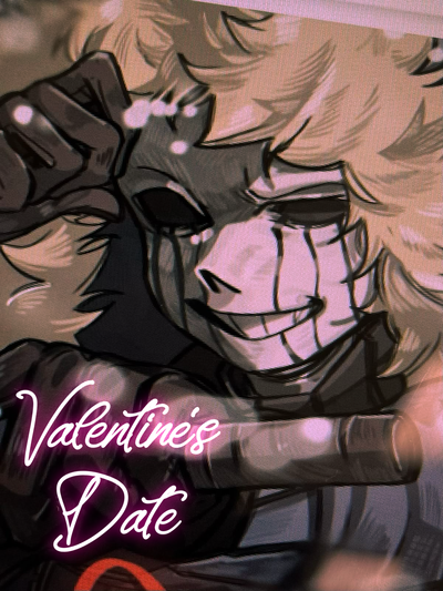 KILLER SANS | Valentine's Date