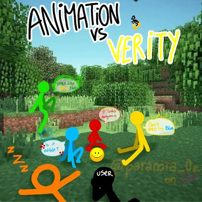 Animation vs. Verity
