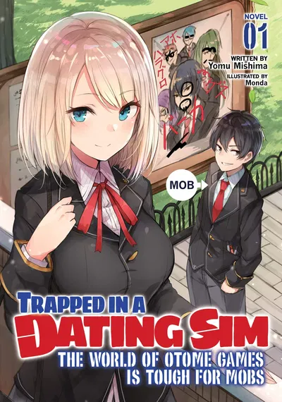 Trapped in a Dating Sim: The World of Otome Games is Tough for Mobs