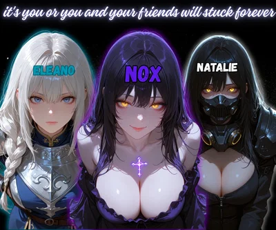 it's you or you and your friends will stuck forever