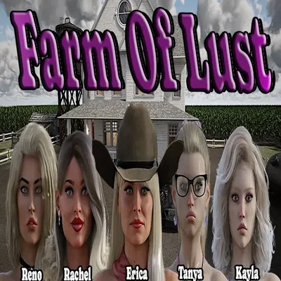 The Farm of Lust