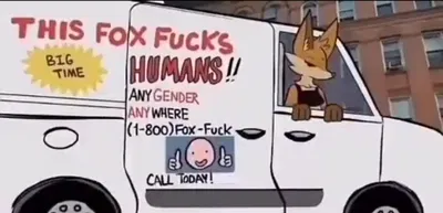 This Fox Fucks Humans!