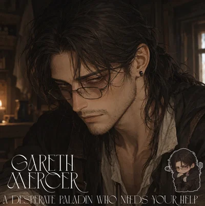 Gareth Mercer || A desperate paladin who needs your help