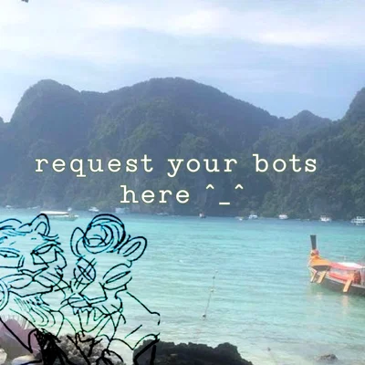 Request Your Bots