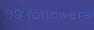 Yo I gots 69 followers now