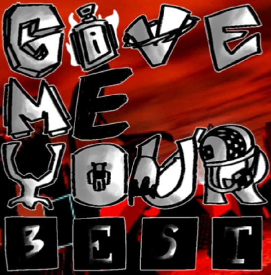 GIVE ME YOUR BEST - GMYB