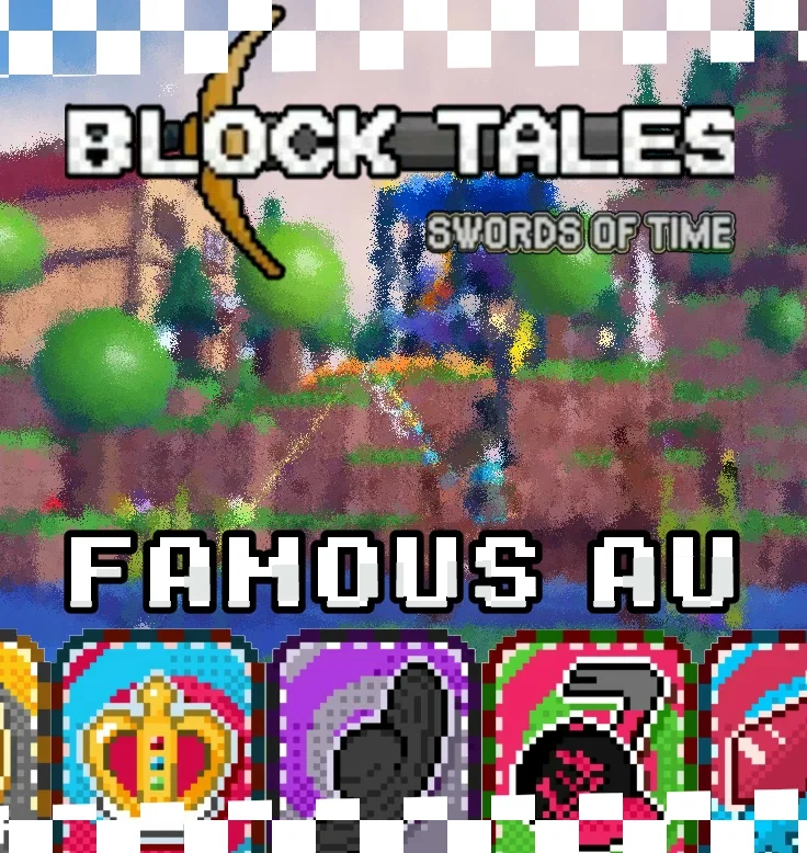 Block tales (FAMOUS AU)