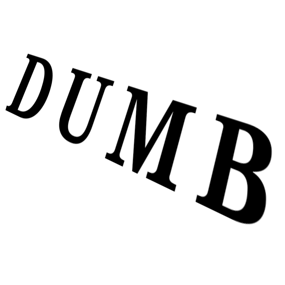 The dumb world. (NEW)