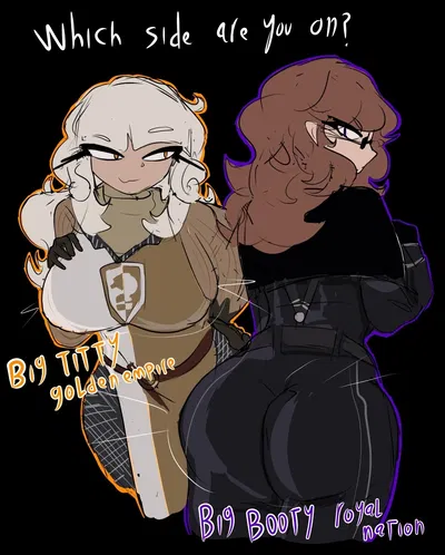 Grace, a Corporal of the Royal Nation with HUGE, massive asscheeks, thighs, and hips, and Bella, a Squire of the Golden Empire with HUGE TITS