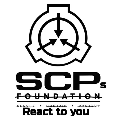 SCPs Reacts to {{user}} pt1?