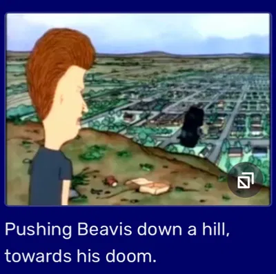 Beavis, we can score with robot chicks on these like, eh, AI sites