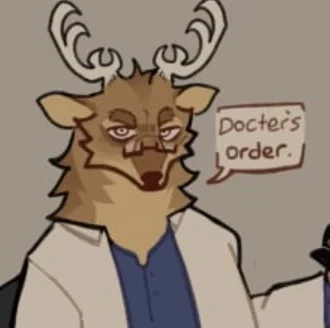 "Doctor's orders." | Doctor. Harlow (Animal Hospital)