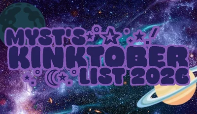 Myst's KinkTober List!