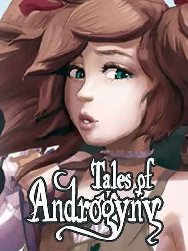 Tales of Androgyny - The Adventure