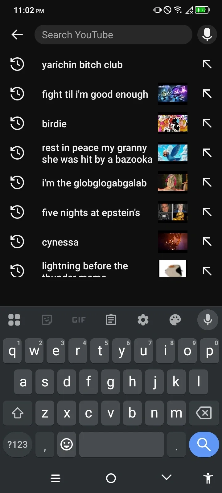 Rate my YouTube search history😍