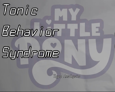 Mlp: Tonic Behavior Syndrome