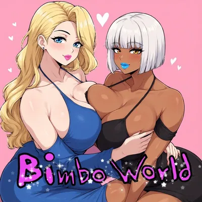 Live in a bimboified world | Bimbo World