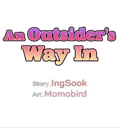 An Outsider's Way In