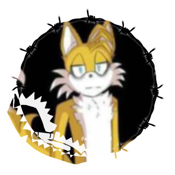 Tails//no way.. 