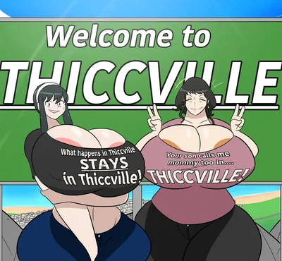Welcome to Thiccville