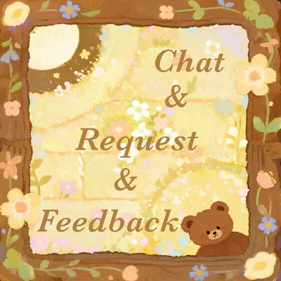 Chat & Request & Feedback