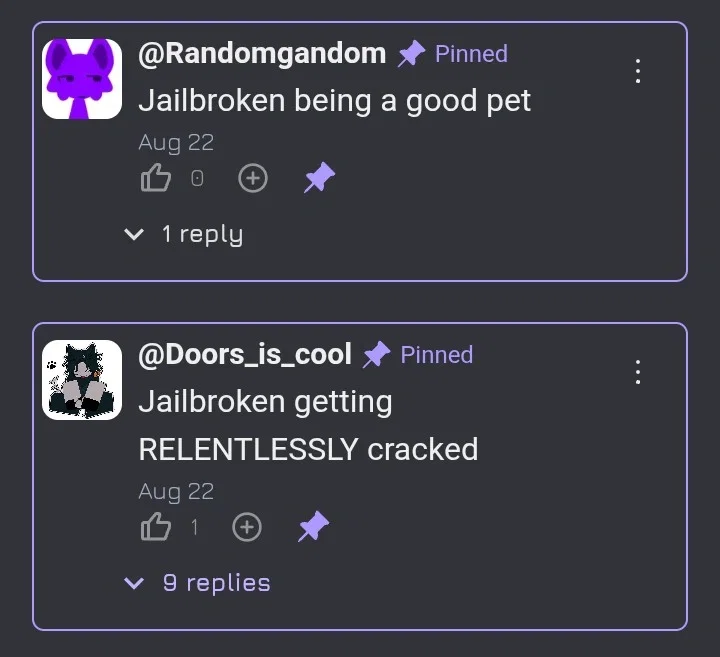 (late 75 follow special) JailBroken... Getting relentlessly cracked..? While being a good "pet"