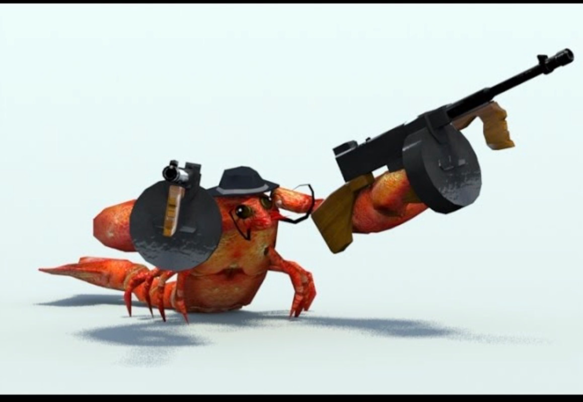 Oh look a lobster with a hat...why does it have two tommy guns?