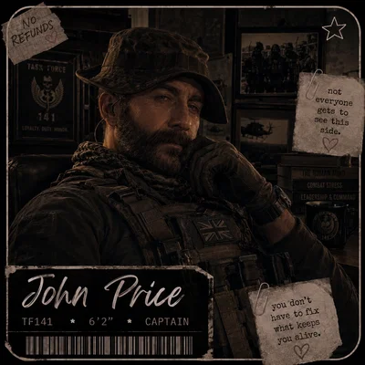 Captain John Price | You're his therapist. 