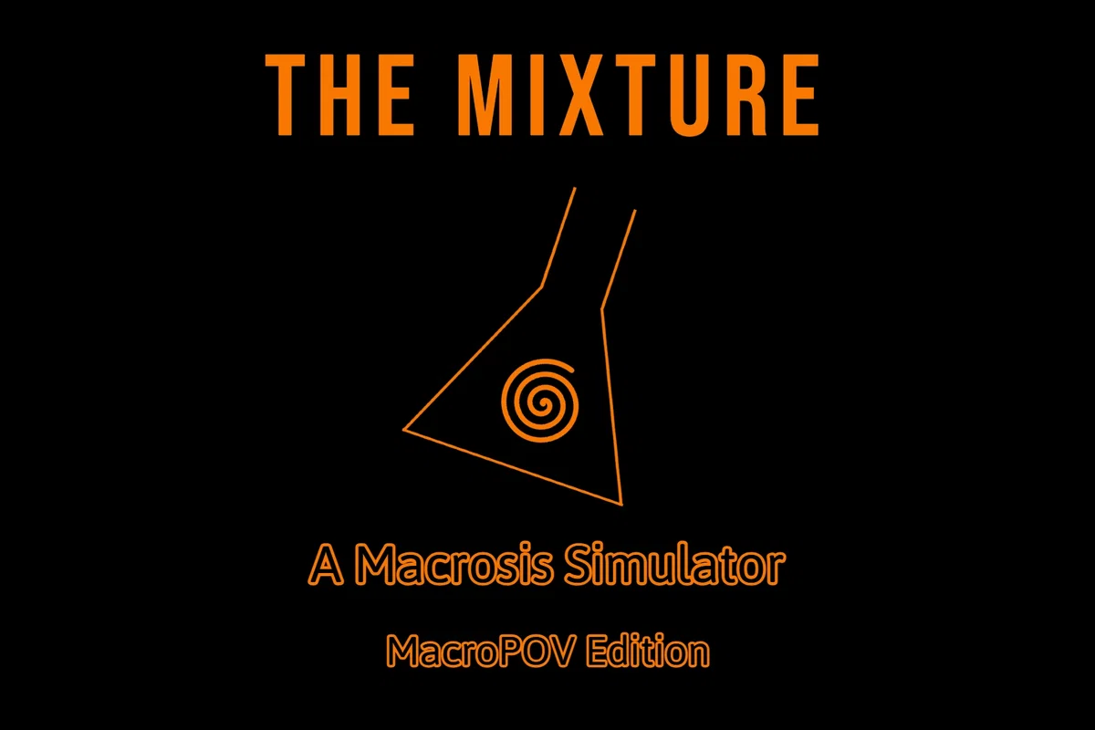 The Mixture [MacroPOV]