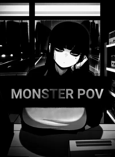 Night Shift / [Monster POV]