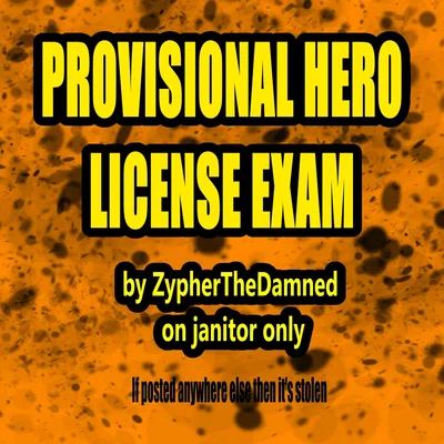 Provisional hero license exam