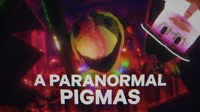 HH Paranormal Pigmas