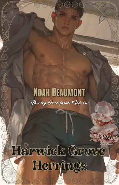 Noah "Bear" Beaumont ୨ৎ Harwick Grove Herrings