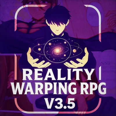 Reality Warping RPG (V3.5)