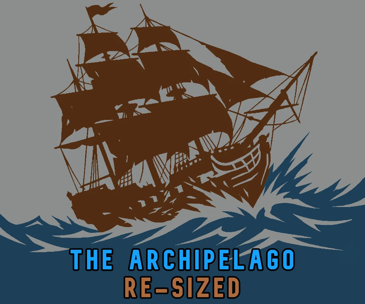 The Archipelago: Re-Sized