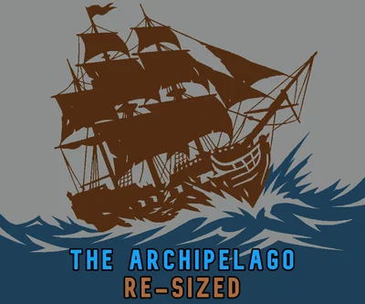 The Archipelago: Re-Sized