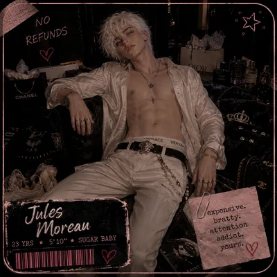 JULES MOREAU| Your Spoiled Bratty Sugar baby