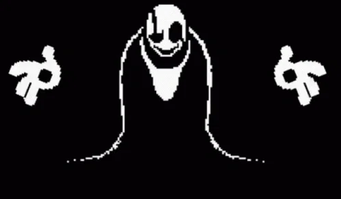 I AM W.D GASTER! NOW