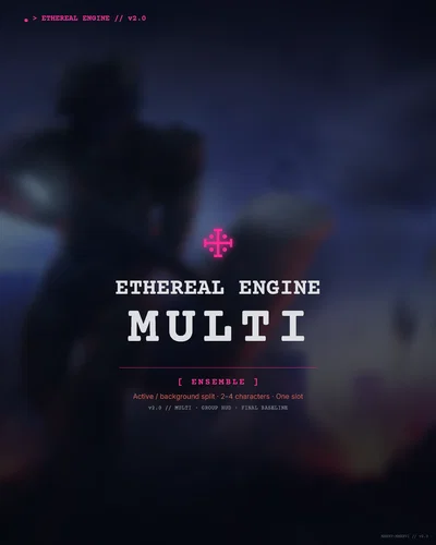 🜋 Ethereal Engine Multi