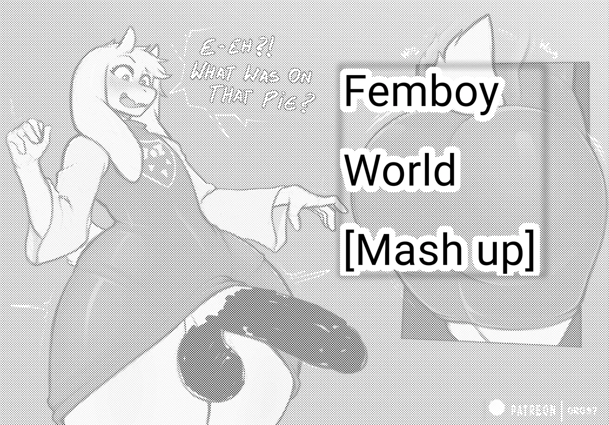 Femboy Mash-Up