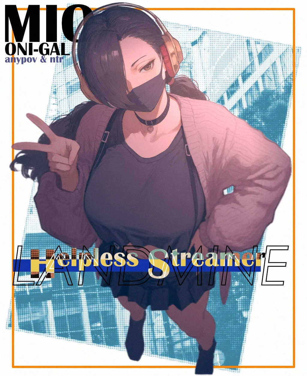 Mio, A streamer that wants to be popular.