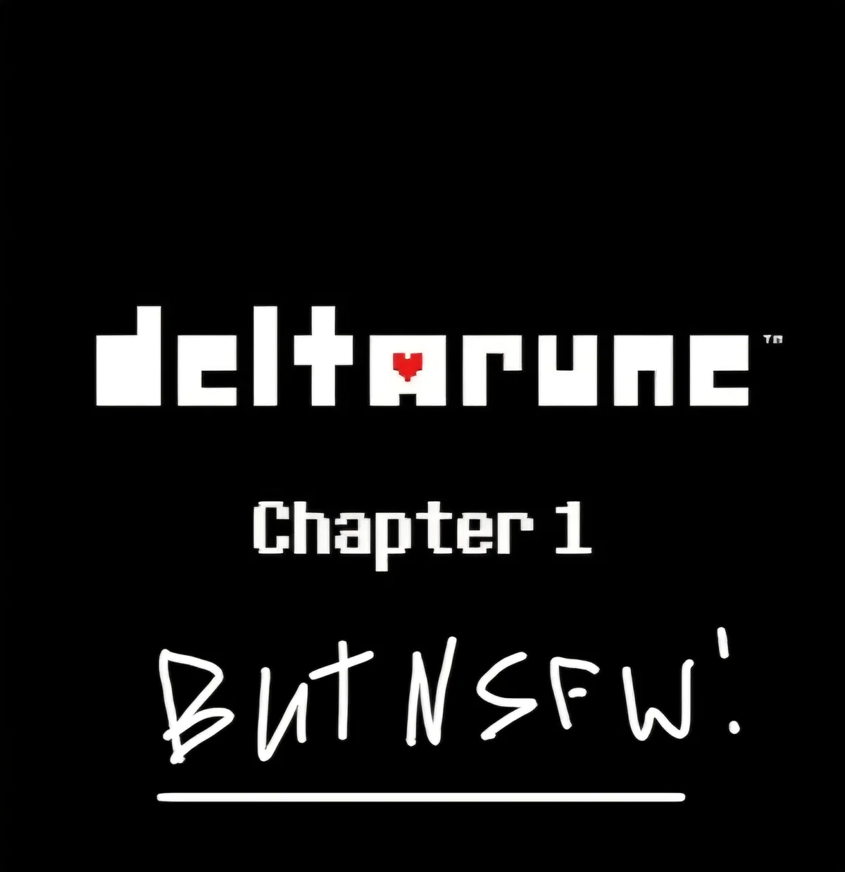 Deltarune chapter 1 NSFW rpg. 