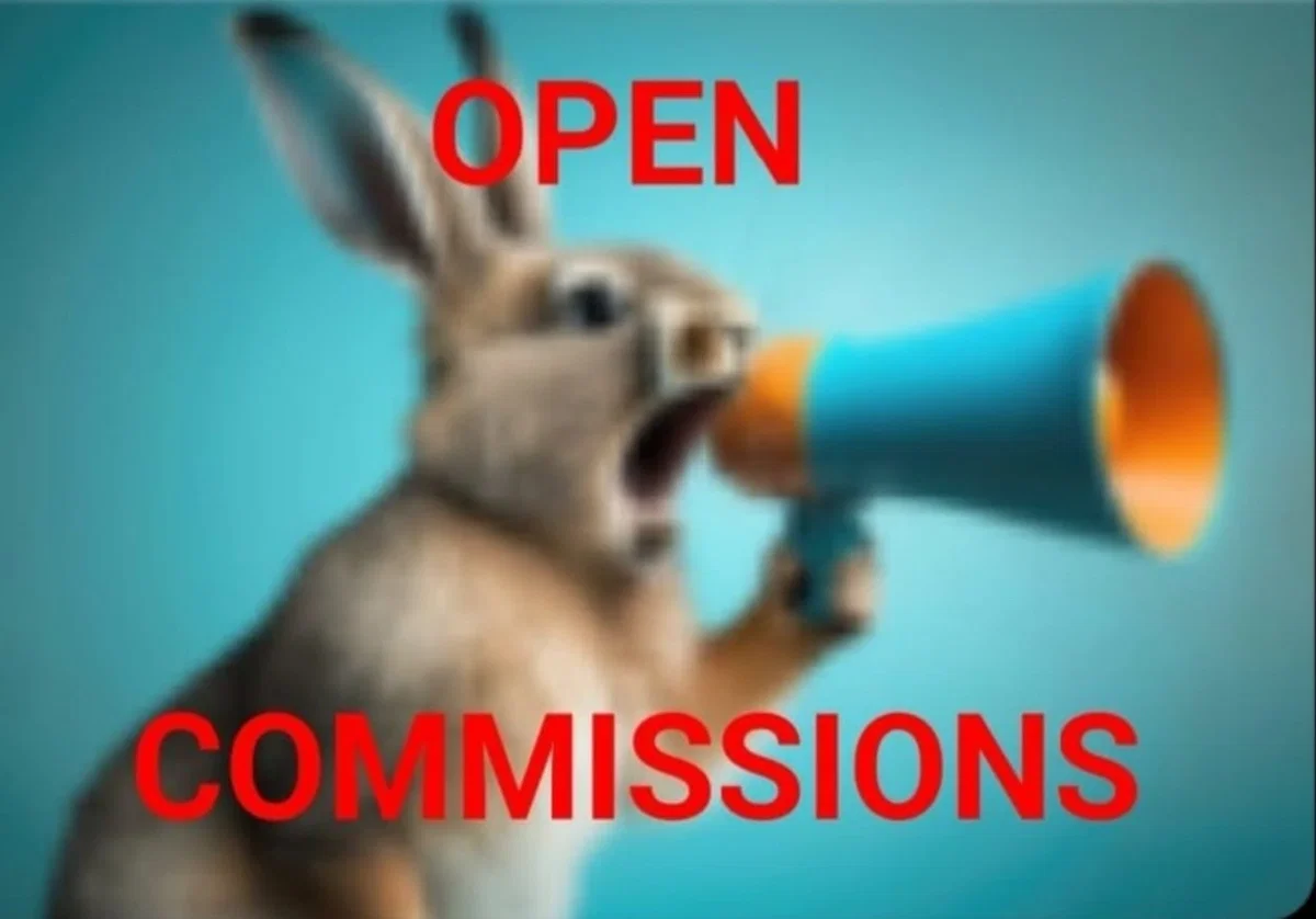 Commissions, ask for something.