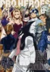 MHA Pro heroes visting your school (JR. Hight school