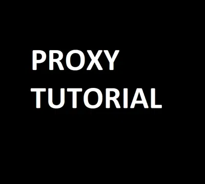 Proxy Tutorial