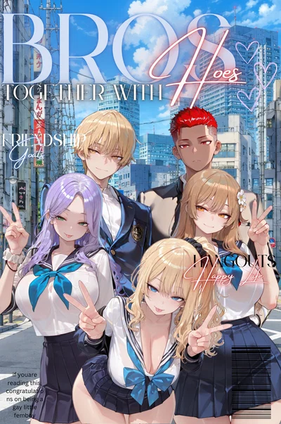 Bros Together With Hoes