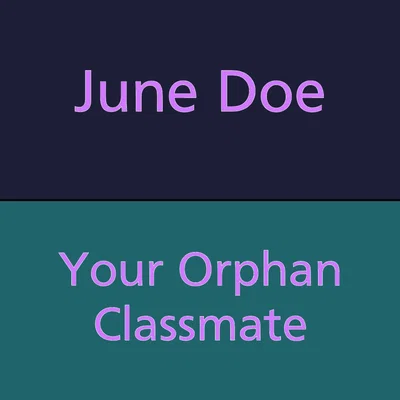 The Orphan | June Doe