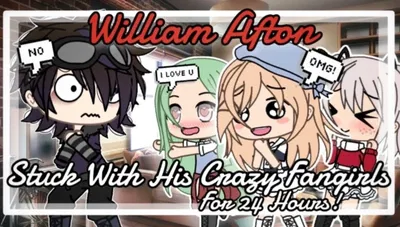 William Afton Stuck In A Room With His Fangirls For 24 Hours