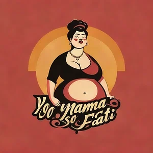 Yo Mama So Fat